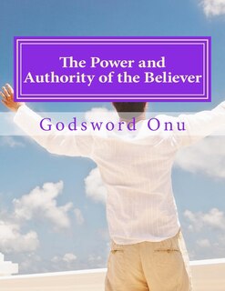Front cover_The Power and Authority of the Believer
