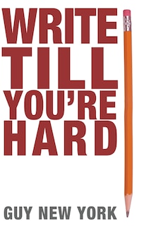 Couverture_Write Till You're Hard