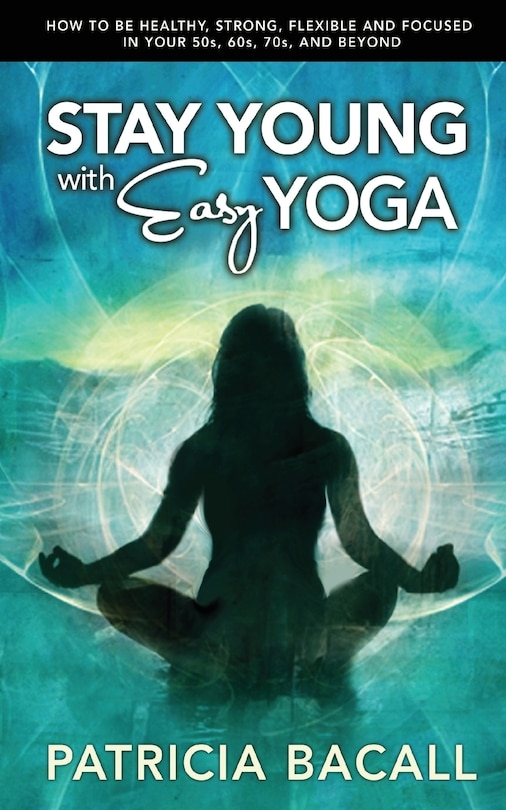 Front cover_Stay Young with Easy Yoga