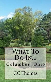 Couverture_What To Do In...Columbus, Ohio