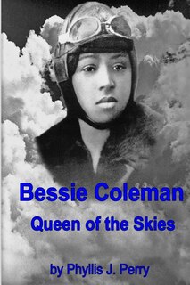 Bessie Coleman: Queen of the Skies image number 0