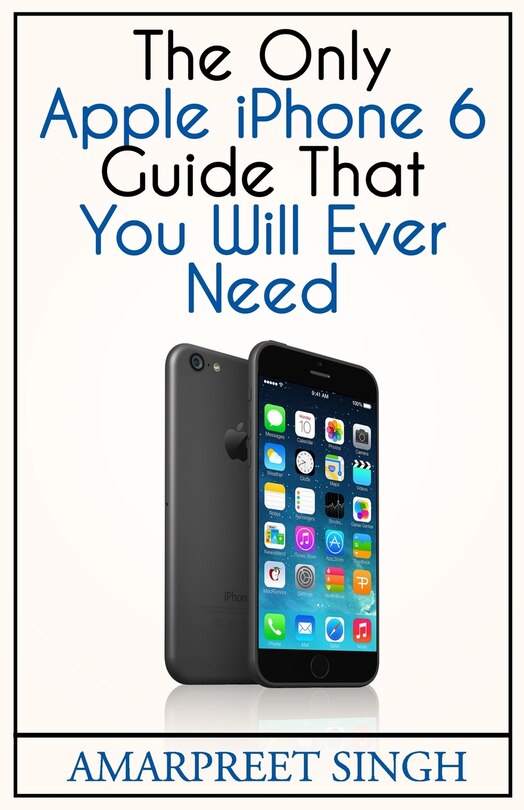 Front cover_Apple iPhone 6 Guide