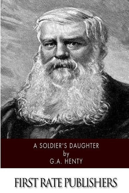 Couverture_A Soldier's Daughter (Illustrated)