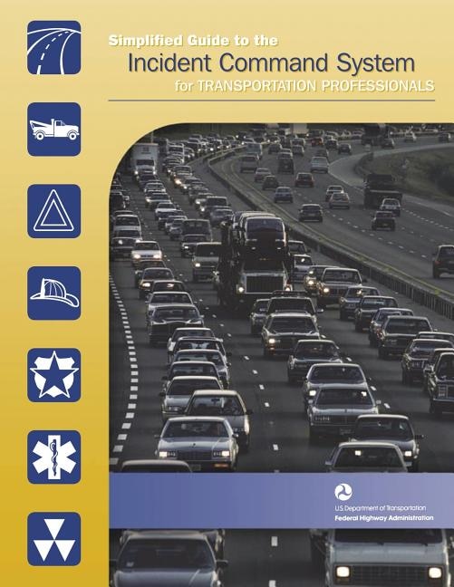 Couverture_Simplified Guide to the Incident Command System for Transportation Professionals