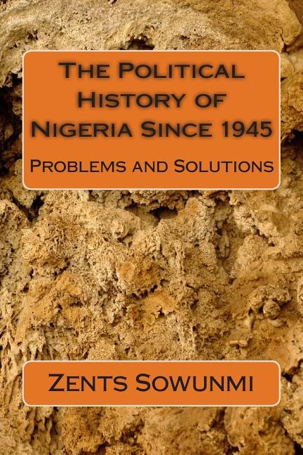 Front cover_The Political History of Nigeria Since 1945