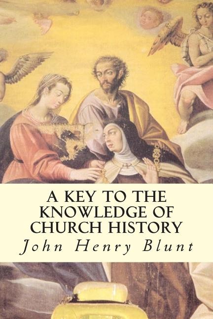 A Key to the Knowledge of Church History