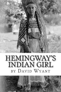 Front cover_Hemingway's Indian Girl