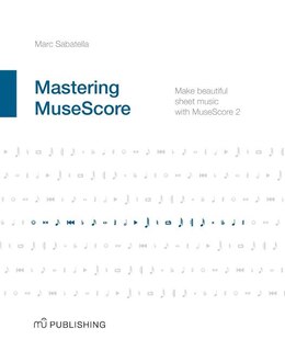 Front cover_Mastering MuseScore