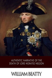 Couverture_Authentic Narrative of the Death of Lord Horatio Nelson