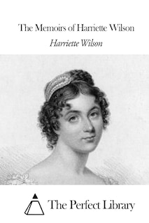 Front cover_The Memoirs of Harriette Wilson