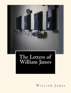 Front cover_The Letters of William James
