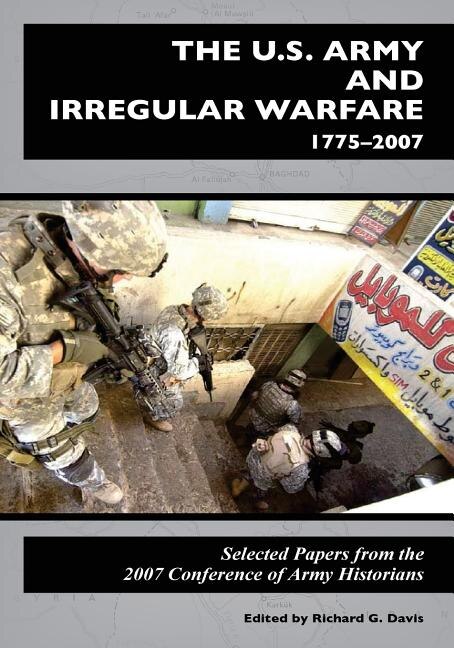 Couverture_The U.S. Army and Irregular Warfare 1775-2007