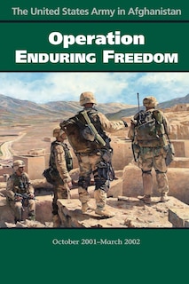 Couverture_The United States Army in Afghanistan Operation Enduring Freedom