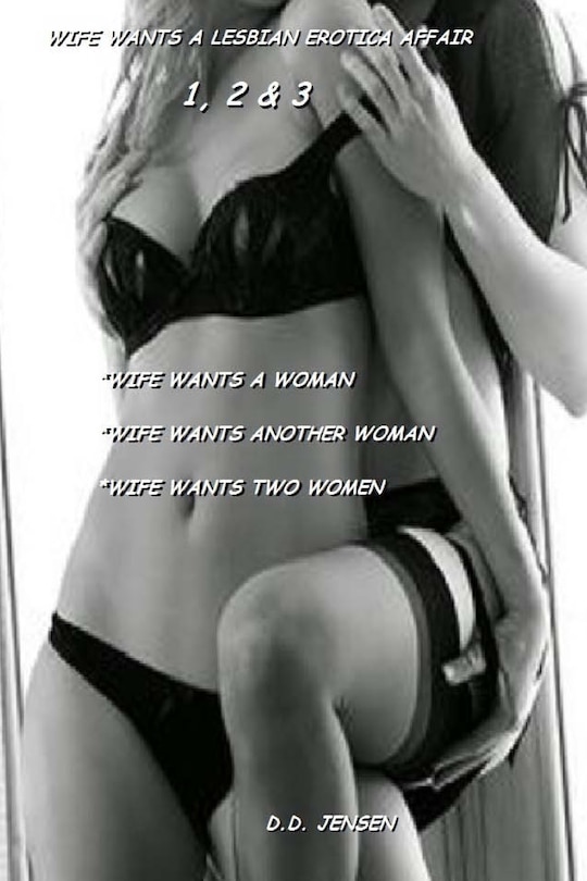 Couverture_Wife Wants a Lesbian Erotica Affair