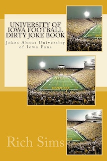 Front cover_University of Iowa Football Dirty Joke Book