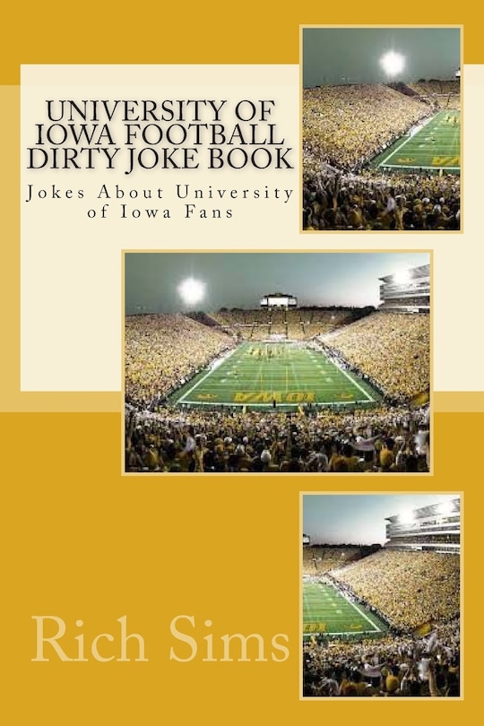 Front cover_University of Iowa Football Dirty Joke Book