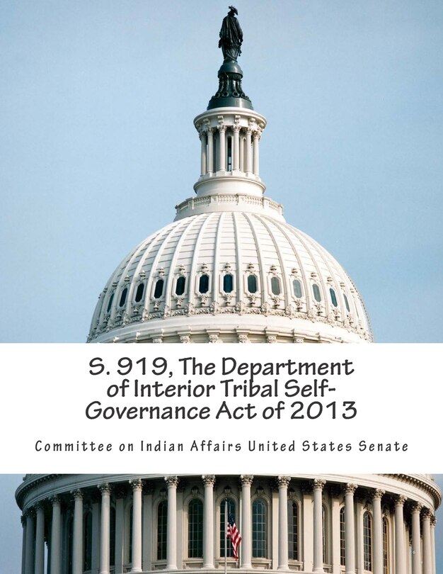 Couverture_S. 919, The Department of Interior Tribal Self-Governance Act of 2013