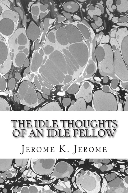 Couverture_The Idle Thoughts Of An Idle Fellow