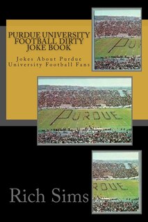 Couverture_Purdue University Football Dirty Joke Book