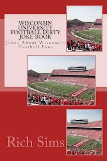 Front cover_Wisconsin University Football Dirty Joke Book