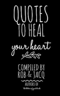 Front cover_Quotes To Heal Your Heart