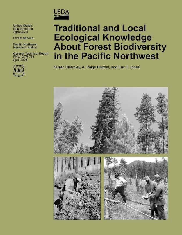 Front cover_Traditional and Local Ecological Knowledge About Forest Biodiversity in the Pacific Northwest