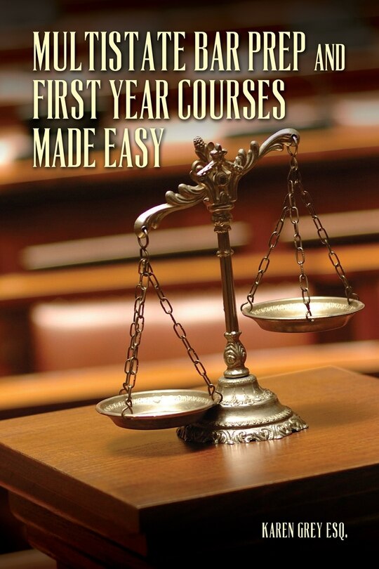 Couverture_Multistate Bar Prep And First Year Courses Made Easy