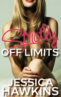 Front cover_Strictly Off Limits