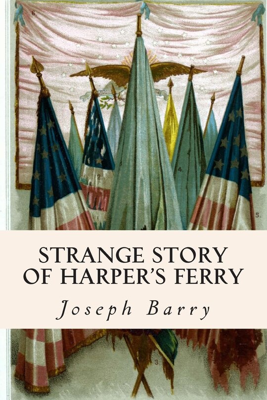 Front cover_Strange Story of Harper's Ferry