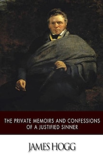 Front cover_The Private Memoirs and Confessions of a Justified Sinner