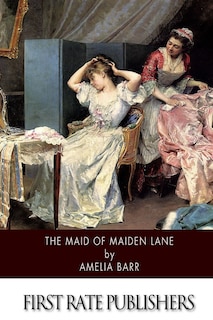 Front cover_The Maid of Maiden Lane