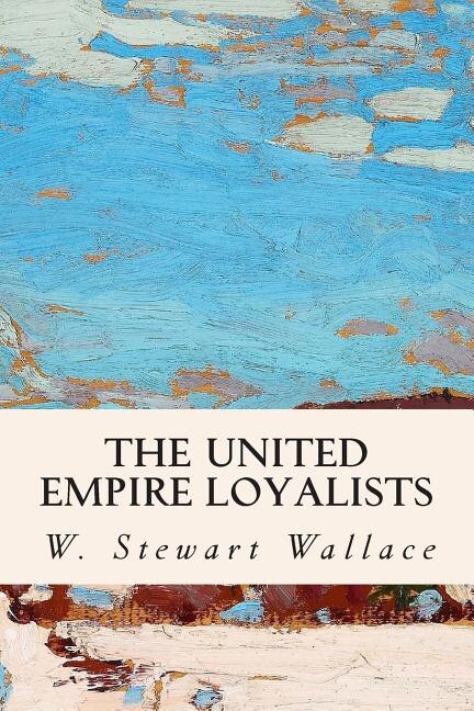 Front cover_The United Empire Loyalists