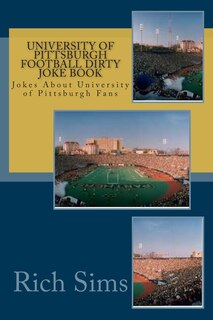 Front cover_University of Pittsburgh Football Dirty Joke Book
