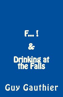 Couverture_F... & Drinking at the Falls