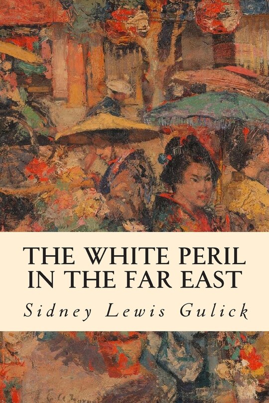 Couverture_The White Peril in the Far East