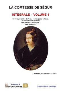 Front cover_La comtesse de Ségur - Intégrale - volume 1