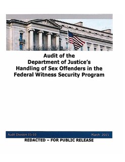 Couverture_Audit of the Department of Justice's Handling of Sex Offenders in the Federal Witness Security Program