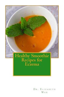 Couverture_Healthy Smoothie Recipes for Eczema