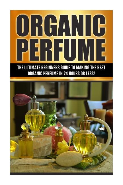 Front cover_Organic Perfume