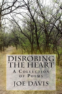 Front cover_Disrobing the Heart