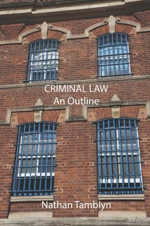 Criminal Law: An Outline