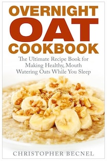Front cover_Overnight Oat Cookbook