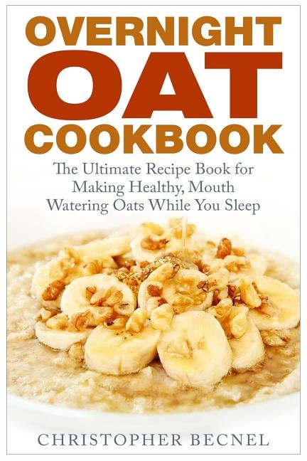 Front cover_Overnight Oat Cookbook