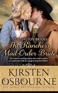 The Rancher's Mail Order Bride