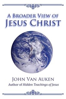 Couverture_A Broader View of Jesus Christ