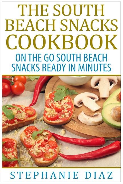 Couverture_The South Beach Snacks Cookbook