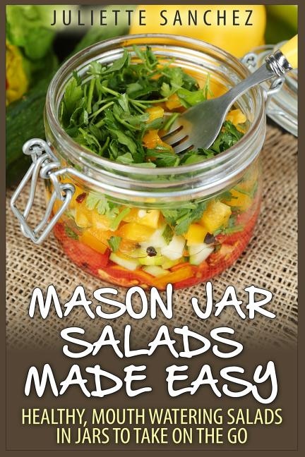 Front cover_Mason Jar Salads Made Easy