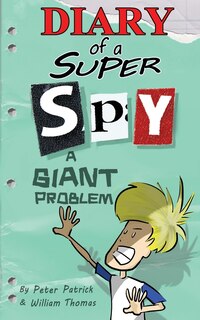 Couverture_Diary of a Super Spy 3