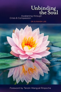 Unbinding the Soul: Awakening Through Crisis and Compassion