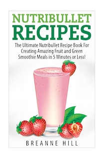 Front cover_Nutribullet Recipes